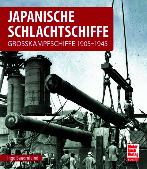 Japanische Schlachtschiffe - Ingo Bauernfeind