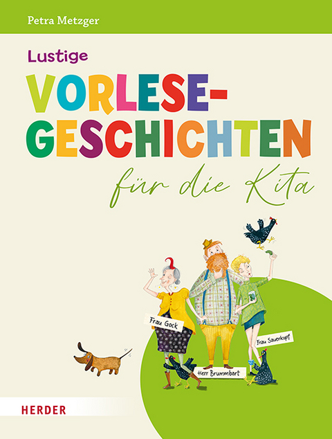 Lustige Vorlesegeschichten f&uuml;r die Kita - Petra Metzger