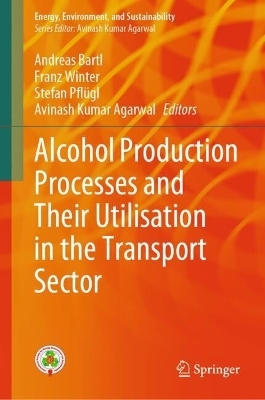 Alcohol Production Processes and Their Utilisation in the Transport Sector - 