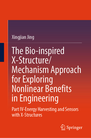 The Bio-inspired X-Structure/Mechanism Approach for Exploring Nonlinear Benefits in Engineering