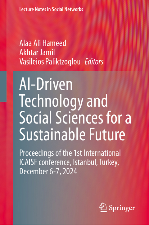 AI-Driven Technology and Social Sciences for a Sustainable Future - 