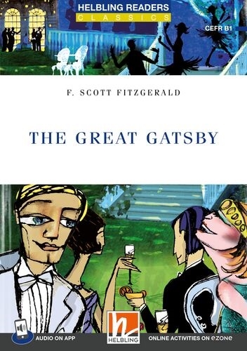 Helbling Readers Blue Series, Level 5 / The Great Gatsby + app + ezone - F. Scott Fitzgerald