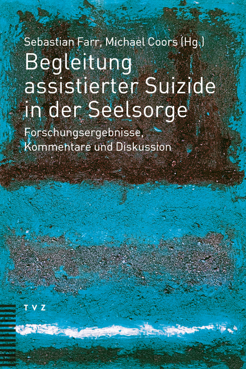 Begleitung assistierter Suizide in der Seelsorge - 