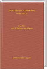 Die Vita Abt Wilhelms von Hirsau - 