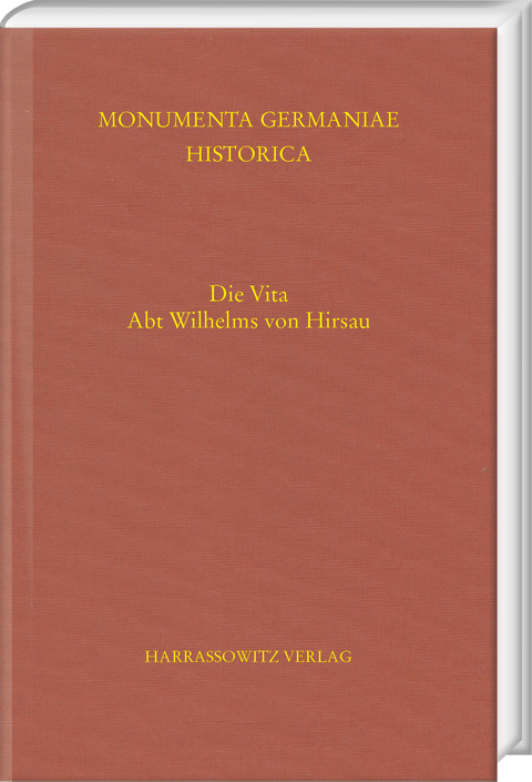 Die Vita Abt Wilhelms von Hirsau - 
