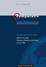 Atlantic Crossings: Temporary Migration and Labour around 1900 - 