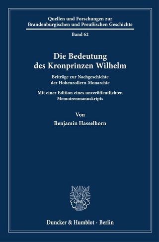 Die Bedeutung des Kronprinzen Wilhelm