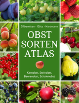 Obstsorten-Atlas - Dr. Gerhard G&ouml;tz, Dr. Walter Hartmann, Dr. Robert Silbereisen