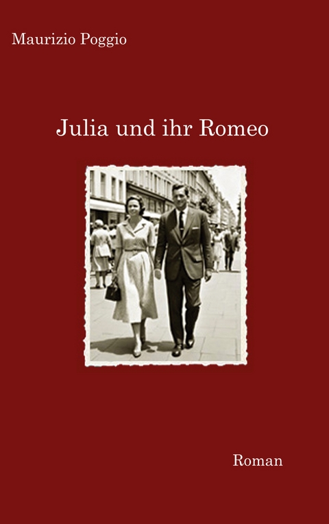 Julia und ihr Romeo - Maurizio Poggio