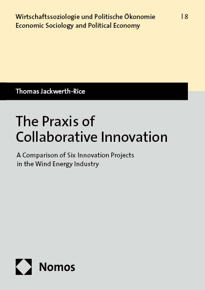 The Praxis of Collaborative Innovation - Thomas Jackwerth-Rice