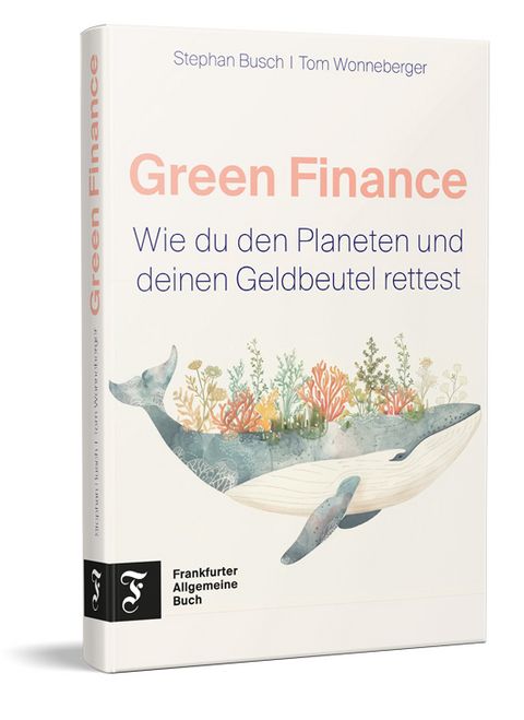 Green Finance - Stephan Busch, Tom Wonneberger