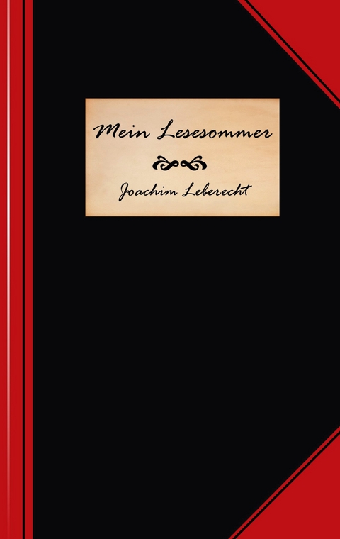 Mein Lesesommer - Joachim Leberecht