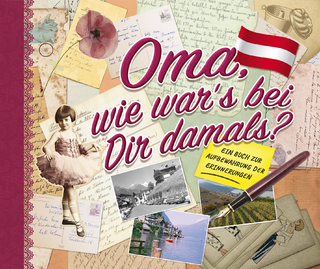 Oma, wie war's bei Dir damals?