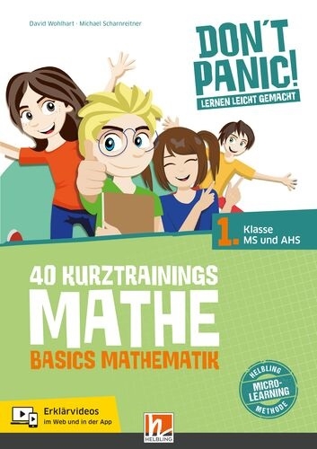 DON'T PANIC! Mathematik 1, Basics (LP 23) - David Wohlhart, Michael Scharnreitner