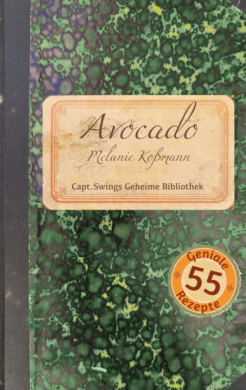 Avocado - Melanie Koßmann
