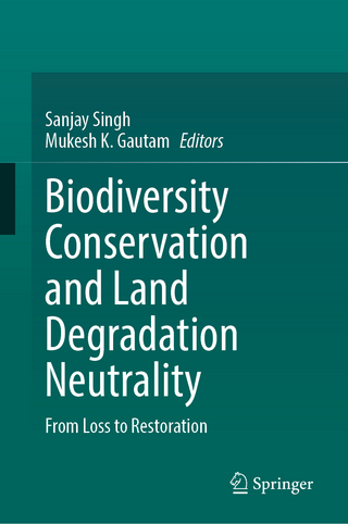 Biodiversity Conservation and Land Degradation Neutrality