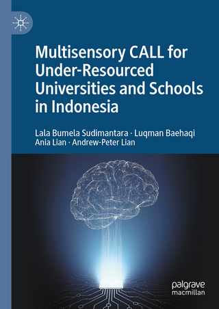 Multisensory CALL for Under-Resourced Universities and Schools in Indonesia