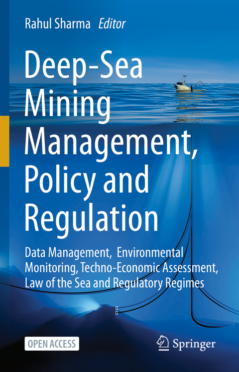 Deep-Sea Mining Management, Policy and Regulation - 