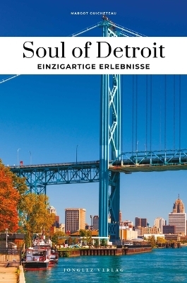 Soul of Detroit - Einzigartige Erlebnisse - Margot Guicheteau