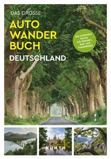Das grosse Autowanderbuch