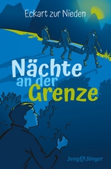 N&auml;chte an der Grenze - Eckart Zur Nieden