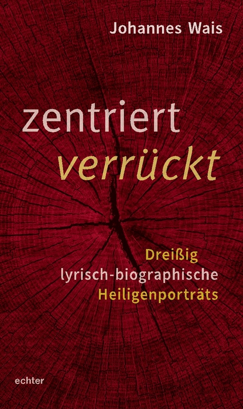 zentriert verr&uuml;ckt - Johannes Wais