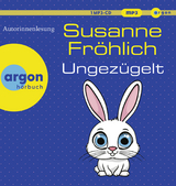 Ungez&uuml;gelt - Susanne Fr&ouml;hlich