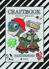 CRAFTBOOK - SUPER TUTORIALS - WUNDERBARE AUSMALMOTIVE - KNIFFLIGE R&Auml;TSEL UND AUFGABEN - VORLAGEN - WITZIGE BILDER - ZEICHENF&Uuml;HRUNG - GENIE - Gabriele Andr&eacute;, Wolfgang Andr&eacute;