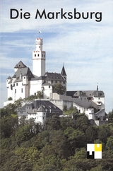 Die Marksburg - Gerhard Wagner