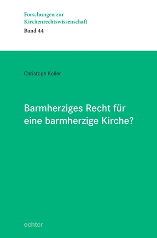 Barmherziges Recht für eine barmherzige Kirche?
