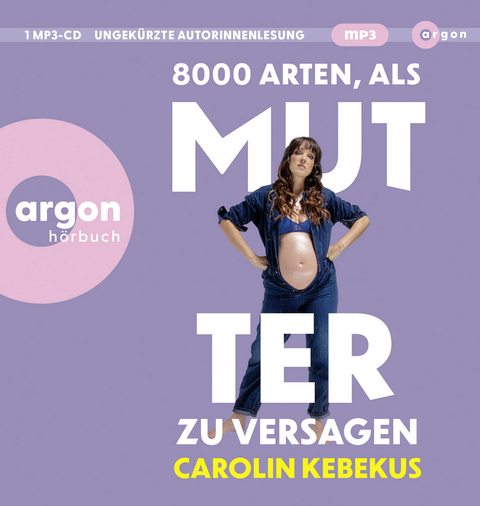 8000 Arten, als Mutter zu versagen - Carolin Kebekus