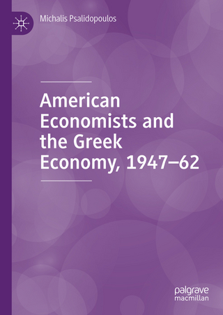 American Economists and the Greek Economy, 1947-62