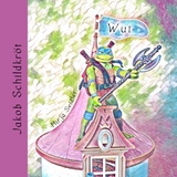 Jakob Schildkr&ouml;t - Mirja Seidler