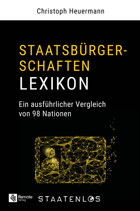 Staatenlos: Staatsb&uuml;rgerschaften Lexikon - Christoph Heuermann