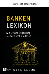 Staatenlos: Banken Lexikon - Christoph Heuermann