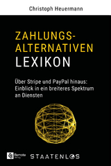 Staatenlos: Zahlungsalternativen Lexikon - Christoph Heuermann