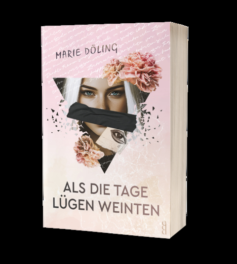 Als die Tage L&uuml;gen weinten - Marie D&ouml;ling