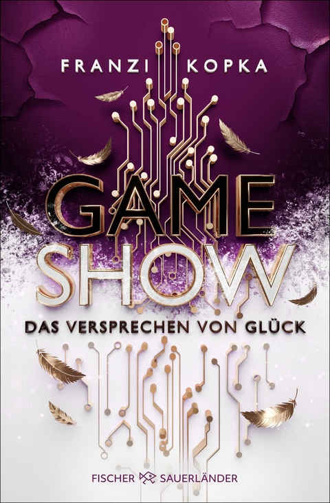 Gameshow &ndash; Das Versprechen von Gl&uuml;ck - Franzi Kopka
