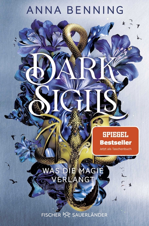 Dark Sigils – Was die Magie verlangt - Anna Benning