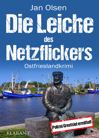 Die Leiche des Netzflickers. Ostfrieslandkrimi