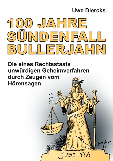 100 Jahre S&uuml;ndenfall Bullerjahn - Uwe Diercks