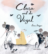Clara und die V&ouml;gel - Emma Christina Simpson