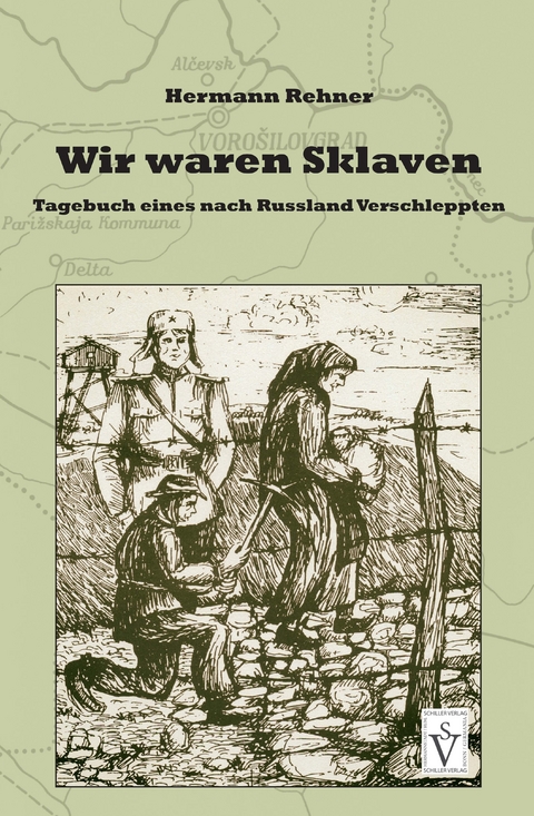 Wir waren Sklaven - Hermann Rehner