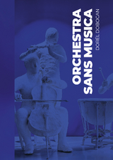 Orchestra sans Musica - 