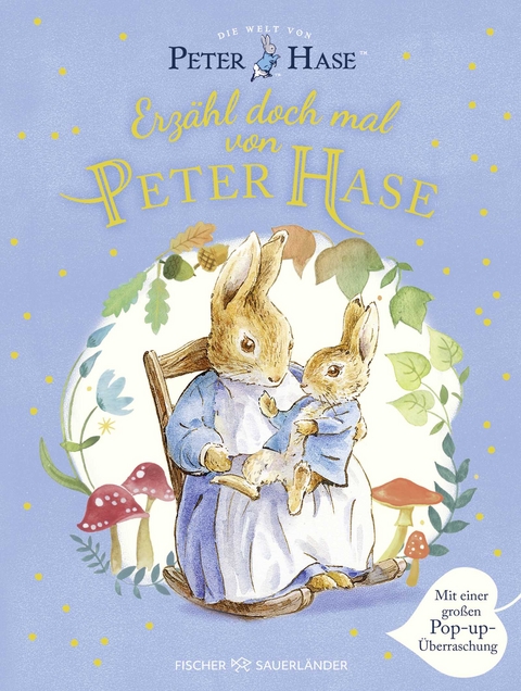 Die Welt von Peter Hase - Erz&auml;hl doch mal von Peter Hase - Beatrix Potter