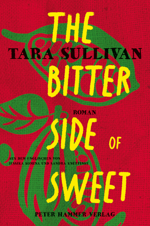 The Bitter Side of Sweet - Tara Sullivan