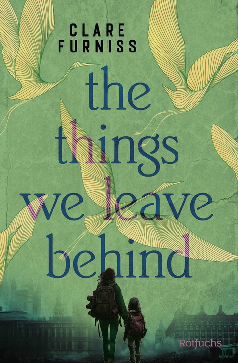 The Things We Leave Behind - Clare Furniss