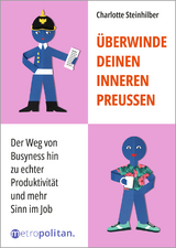 &Uuml;berwinde deinen inneren Preu&szlig;en - Charlotte Steinhilber
