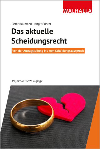 Das aktuelle Scheidungsrecht
