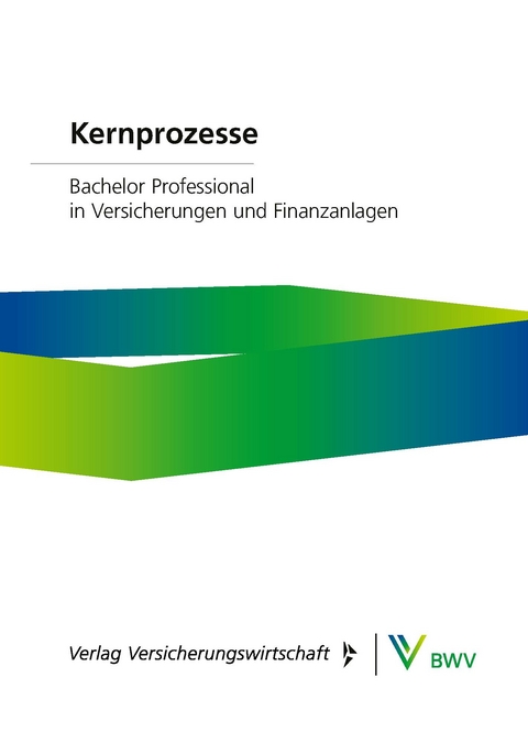 Kernprozesse &ndash; Print-Online-Bundle - Peter Gaubatz, Christian Limburg, Frank Manekeller, Dominik Nawe, Wolfgang Pietsch